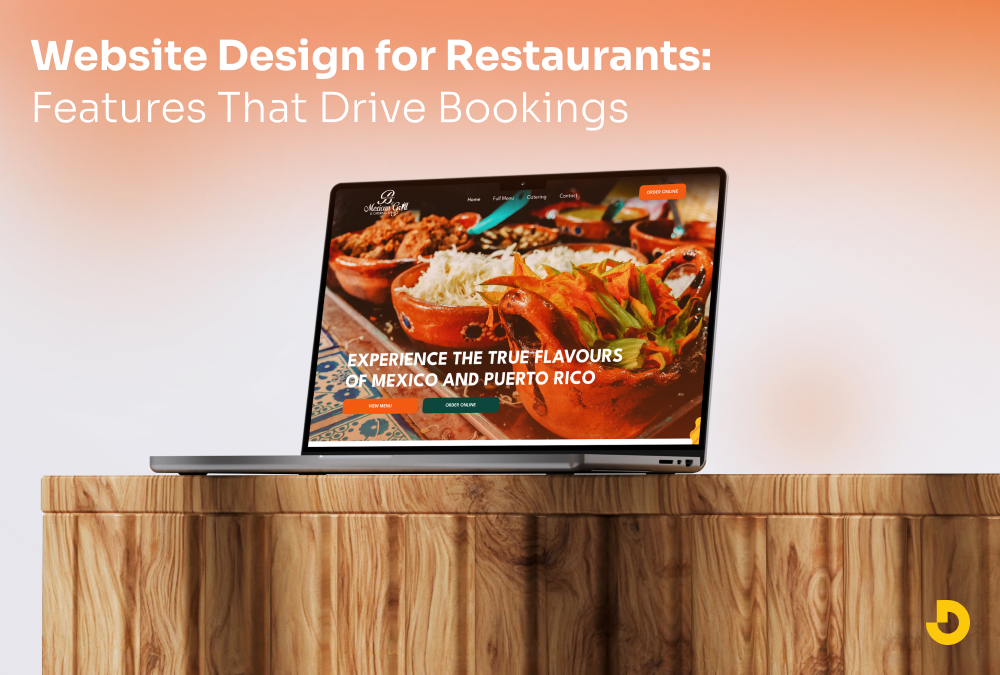 Website Design for Restaurants: Features That Drive Bookings