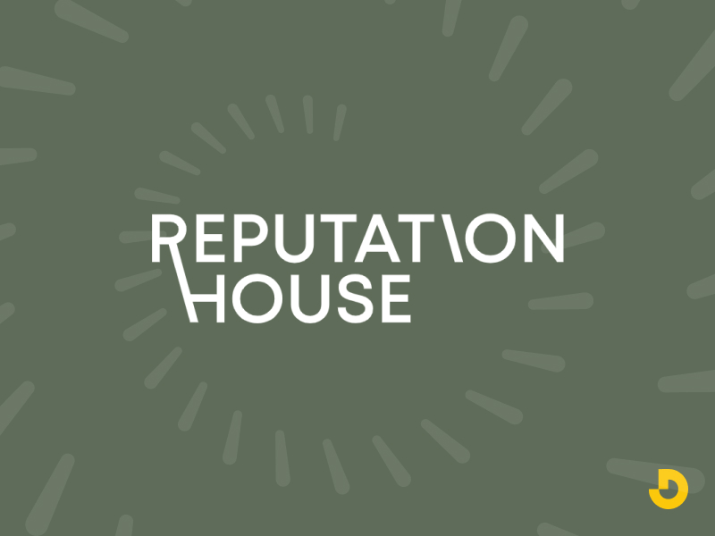 Reputation House